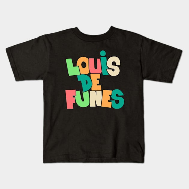 Remembering a Comedy Legend: Louis de Funès Kids T-Shirt by Boogosh